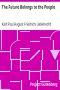 [Gutenberg 39023] • The Future Belongs to the People
